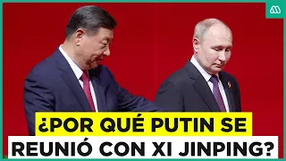 Putin y Xi Jinping vuelven a encontrarse: ¿Cómo están las relaciones entre Rusia y China?