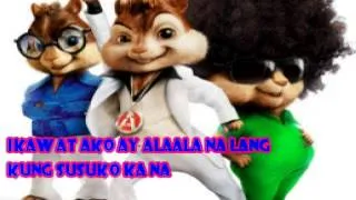 Pagsuko - Chipmunks Version With Lyrics