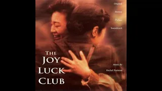 The Joy Luck Club  -  Suite -  Rachel Portman