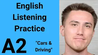 A2 English Listening Practice - Cars and Driving