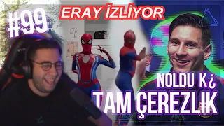 Eray İzliyor Noldu Ki ¿ | Tam Çerezlik | #99 @Noldu_Ki