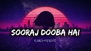 Sooraj Dooba Hai Song|Slow and reverb|Arijit singh|Roy|M.S LOFizz|#lofi#arijitsingh#lofimusic#viral