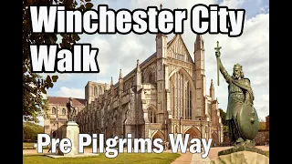 Winchester City Walk | Pilgrims Way