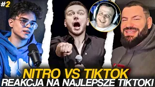 NITRO VS TIKTOK [REAKCJA NA NAJLEPSZE TIKTOKI] #2