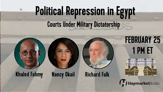 Political Repression in Egypt: Courts Under Military Dictatorship