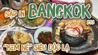 SẬP IN BANGKOK P33 || Lần đầu ăn thử KEM NÉ siêu ngon ở Bangkok, đi chợ đêm JoddFair mới ít ng biết.