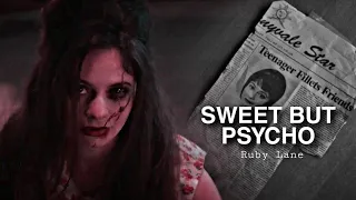 Ruby Lane || Sweet But Psycho [ fear street ]