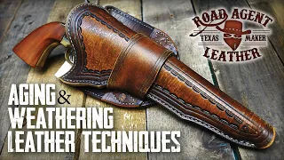 The Opposite of Restoration: Leather Craft Weathering and Aging Techniques - Distressed Holster