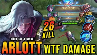 SAVAGE & MANIAC!! You Must Try This Arlott Build Insane 26 Kills - Build Top 1 Global Arlott ~ MLBB