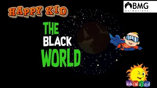 Happy Kid | The Black World  | Episode 177 | Kochu TV | Malayalam | BMG