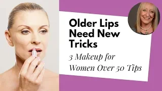 Makeup for Women Over 60: Older Lips Need New Makeup Tricks!