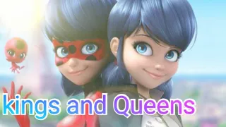 miraculous ladybug amv kings and Queen