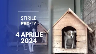 Știrile PRO TV - 4 Aprilie 2024