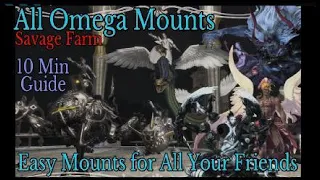 FFXIV: All Omega Savage Mounts - Unsynced Farm Guide (O4S/O8S/O12S)