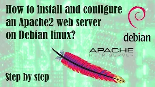 How to install and configure Apache2 on Debian?