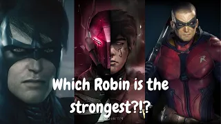 Which Robin is the strongest?