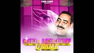 Cheb Azzedine - Welit immigri