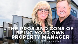 The Pros and Cons of Being Your Own Property Manager | Episode 24