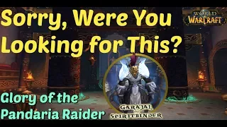 Sorry, Were You Looking for This? - 5 people (Glory of the Pandaria Raider)