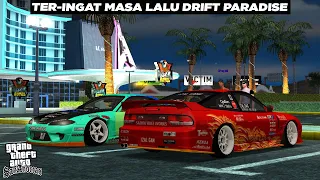 Kota Los Santos Banyak Kenangan, Mobil Kalian Masih Ada Disini ?? (ɔ • ‿ • )ɔ GTA SA Drift Paradise