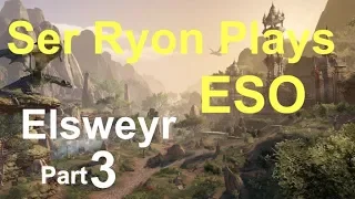 Ser Ryon Plays: ESO Elsweyr Part 3 (The Halls of Colossus)