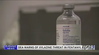 An emerging threat: Drug mix of xylazine, fentanyl