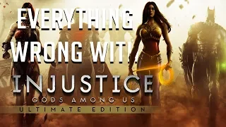 GamingSins: Everything Wrong with Injustice: Gods Among Us (Ultimate Edition)