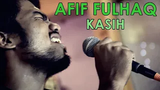 Afif Fulhaq - Kasih [Ermy Kullit]