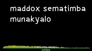 maddox sematimba munakyalo lyrics video