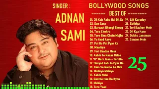 Best  Of Adnan Sami | Bollywood Hits Jukebox | Popular Songs | Adnan Sami Songs