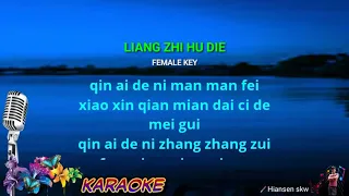 Liang zhi hu die - Female key - karaoke no vokal ( cover to lyrics pinyin )