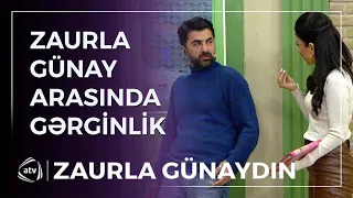 Zaurla Günay canlı efirdə mübahisə ETDİ: “Daha o deyilsən” / Zaurla Günaydın