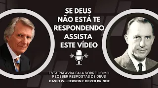 DEREK PRINCE - DAVID WILKERSON - SE DEUS NÃO ESTÁ TE RESPONDENDO, ASSISTA ESTE VÍDEO (DUBLADO)