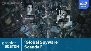 FRONTLINE documentary investigates global spyware used to target dissidents, journalists