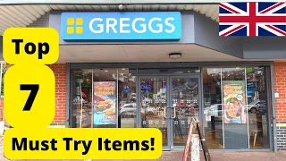 #1 Most Popular Bakery in the UK! Greggs. Top 7 Must Try Items!