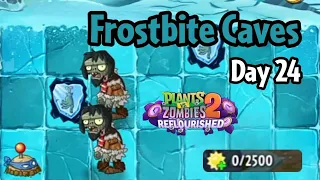 Plants vs Zombies 2: Reflourished | Frostbite Caves Day 24