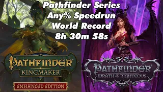 Pathfinder Kingmaker AND WOTR Speedrun in 8h 30m 58s!