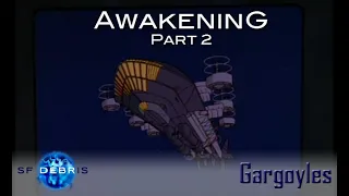 A Look at Awakening, Part 2 of 2 (Gargoyles)