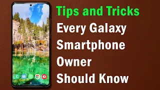 10+ Tips & Tricks Every Samsung Galaxy Smartphone Owner Should Know (S20, Note 10, S10, etc)
