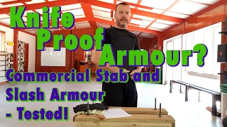 Knife Proof Armour? Commercial Stab and Slash Resistant Armour Testing.