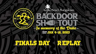 Replay: 2023 Hui o He’e Nalu Backdoor Shootout in Memory of the Duke - Final Day