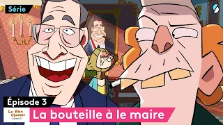 La bouteille à le maire - Le Bien Chasser - SAISON 2 - ÉPISODE 3