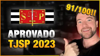 Fui APROVADO no TJSP 2023 com 91 acertos!