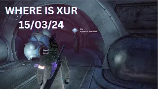 Where is Xur 15.03.24 DESTINY