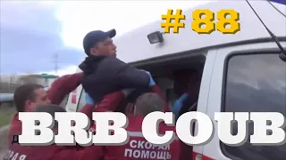 BRB Coub #88  | 5 minute coubs | 5 Минут на Куб | CUBE #88