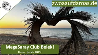 MegaSaray Club Belek - Unser Update 2023!