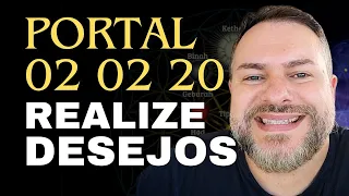 Portal 02 02 20 MANIFESTE Qualquer DESEJO   Wagner Santos  Numerologia Cabalística |
