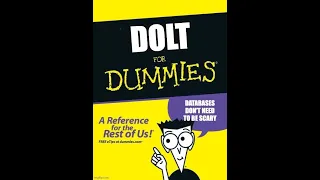 Dolt - The Database for Dummies