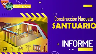 👷🏻📝🎥Informe Construcción Maqueta Santuario Terrenal - Club OASIS 📐🔨🪚