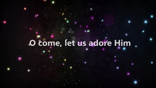 O Come All Ye Faithful by Planetshakers (Lyric Video)